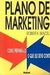 Plano de Marketing - Autor: Robert K. Skacel (1992) [usado]