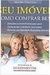 Seu Imóvel Como Comprar bem - Autor: Mauro Halfeld (2002) [usado]