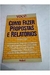 Como Fazer Propostas e Relatórios - Autor: Andrew Leigh (2000) [usado]