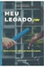 Meu Legado Com: Histórias de Homens e Mulheres que Marcaram sua Geraçã - Autor: Marcelo Simonato (2022) [usado]