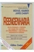 Reengenharia - Revolucionando a Empresa em Funcao dos Clientes - Autor: James Hammer Michael Champy (1993) [usado]