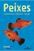 Peixes - Comportamento Alimentação Cuidados - Autor: Bernd Greger (2005) [novo]