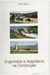 Engenharia e Arquitetura na Construção - Autor: P. M. Bardi (1985) [usado]