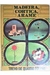 Madeira, Cortiça, Arame - Trevo de Quatro Fôlhas - 4 Volumes - Autor: Diversos (1970) [usado]