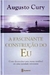 A Fascinante Construção do Eu - Autor: Augusto Cury (2012) [usado]