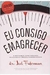 Eu Consigo Emagrecer - Autor: Dr. Joel Fuhrman (2013) [usado]