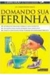 Domando sua Ferinha - Autor: Christopher Green (2004) [usado]