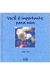 Você é Importante para mim - Autor: Marion Licht (2005) [usado]