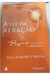 A Lei da Atração - Volume 5 - Autor: Michael J. Losier (2007) [usado]