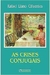 As Crises Conjugais - Autor: Rafael Llano Cifuentes (2001) [usado]