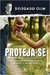 Proteja-se - Autor: Delegado Olim (2016) [novo]