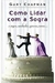 Como Lidar com a Sogra - Autor: Gary Chapman; Omar de Souza (2009) [usado]