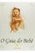O Guia do Bebê - Autor: Organização: René Ferri & Franco de Rosa [usado]