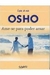 Ame-se para Poder Amar - Autor: Osho (2006) [usado]