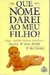Que Nome Darei ao Meu Filho? - Autor: Ana Pându; Pandia Pandu (2005) [usado]