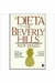 A Dieta de Beverly Hills - Autor: Judy Mazel (2005) [usado]