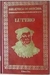 Biblioteca de História - Lutero 17, Grandes Personagens de Todos os Tempos - Autor: Lutero (1974) [usado]