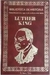 Biblioteca de História - Luther King 20, Grandes Personagens de Todos os Tempos - Autor: Luther King (1974) [usado]