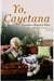 Yo, Cayetana - Duquesa de Alba - Autobiografia - Biografia - Autor: Cayetana Stuart Y Silva (2011) [usado]