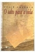 O Salto para a Vida - Autor: Célia Valente (1999) [usado]