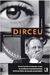Dirceu a Biografia - Autor: Otávio Cabral (2013) [usado]