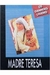 Madre Teresa - Autor: Joan Graff Clucas (1990) [usado]