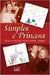 Simples e Princesa - Autor: Maria Estela Kubitschek (2006) [usado]