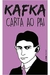 Carta ao Pai - Autor: Franz Kafka (2004) [usado]