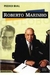 Roberto Marinho - Autor: Bial Pedro (2004) [usado]