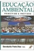 Educação Ambiental - Princípios e Práticas - Autor: Genebaldo Freire Dias (2003) [usado]