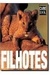 Filhotes - Autor: Fabiano Morais; Angela Serena Ildos (2008) [usado]