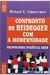 Confronto de Heidegger com a Modernidade - Autor: Michael E. Zimmerman (2001) [usado]