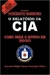 O Relatório da Cia: Como Será o Mundo em 2020 - Autor: Heródoto Barbeiro (2006) [usado]