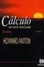 Cálculo. um Novo Horizonte - Volume 2 - Autor: Howard Anton (2000) [usado]