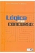 Logica para Concursos - Autor: Dimas Monteiro de Barros (2005) [usado]