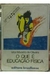 O que é Educação Física - Autor: Vitor Marinho de Oliveira (1983) [usado]