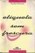 Etiqueta sem Frescura - Autor: Claudia Matarazzo (1995) [usado]