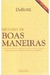 Metodo de Boas Maneiras - Autor: de Rose (2011) [usado]