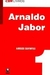 Amigos Ouvintes - Autor: Arnaldo Jabor (2009) [usado]