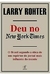 Deu no New York Times - Autor: Antonio Machado; Daniel Estill; Saulo Adriano (2008) [usado]