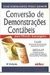 Conversão de Demonstrações Contábeis - para Moeda Estrangeira - Autor: José Hernandez Perez Junior (1998) [usado]