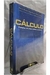 Cálculo. Funções de Uma e Várias Variáveis - Autor: Wilton de Oliveira Bussab; Outros; Outros (2003) [usado]