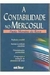 Contabilidade no Mercosul - Autor: Paulo Moreira da Rosa (1999) [usado]