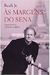 Ás Margens do Sena - Autor: Gianni Carta; Reali Jr (2007) [usado]