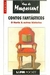 Contos Fantásticos o Horla e Outras Historias - Autor: Guy de Maupassant (1997) [usado]