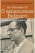 Leituras de o Amanuense Belmiro, as - da Critica - Autor: Ana Paula F. Nobile Brandileone (2010) [usado]