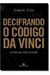Decifrando o Código da Vinci - Autor: Simon Cox (2004) [usado]