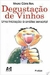 Degustaçao de Vinhos Edição 7 - Autor: Mauro Côrte Real (2005) [usado]