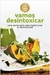 Vamos Desintoxicar - com Refeicoes que Purificam o Organismo - Autor: S/a [usado]