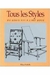Tous Les Styles - Du Louis Xiii a L Art Deco - Autor: Du Louis (1981) [usado]